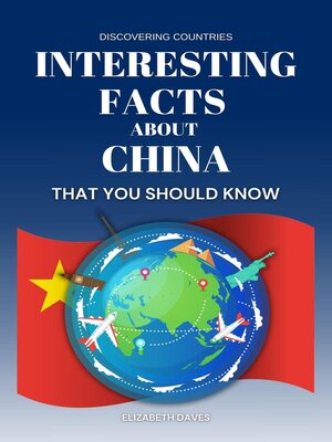 cover image of Interesting Facts About China That You Should Know